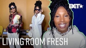 BET Her: Living Room Fresh - Beyoncé's Stylist Zerina Akers Shows Off Some At Home Outfits